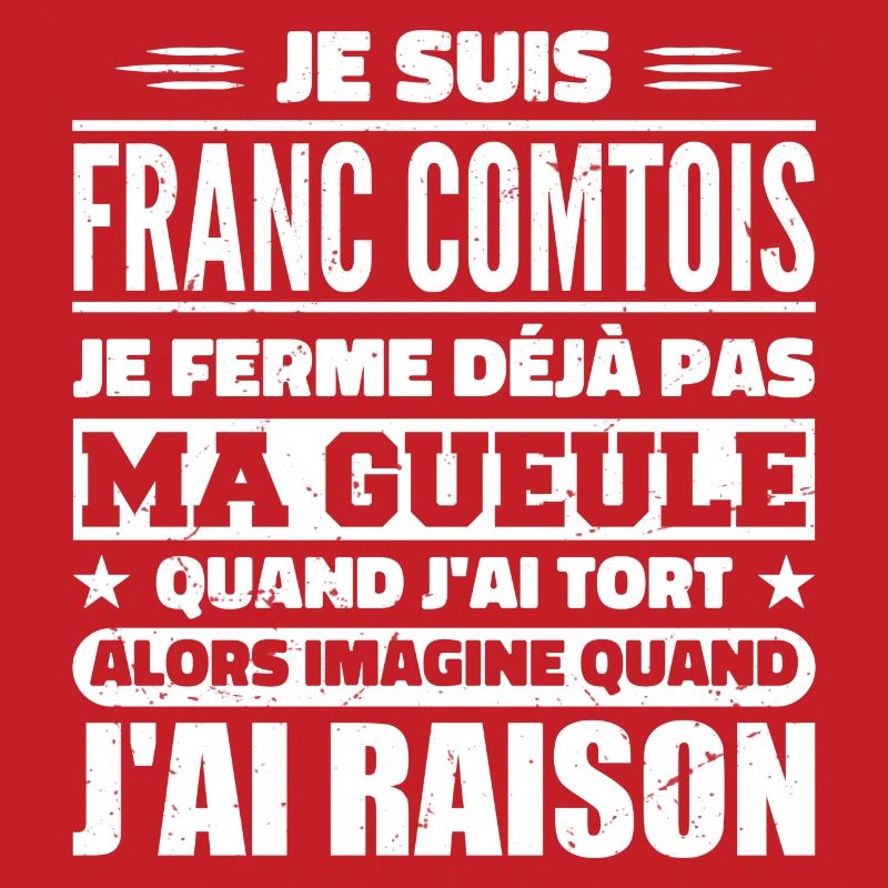 Franc comtois je ferme pas ma gueule franche comté