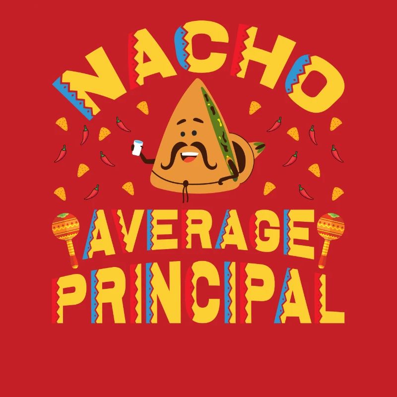 Cinco De Mayo Nacho Average Principal