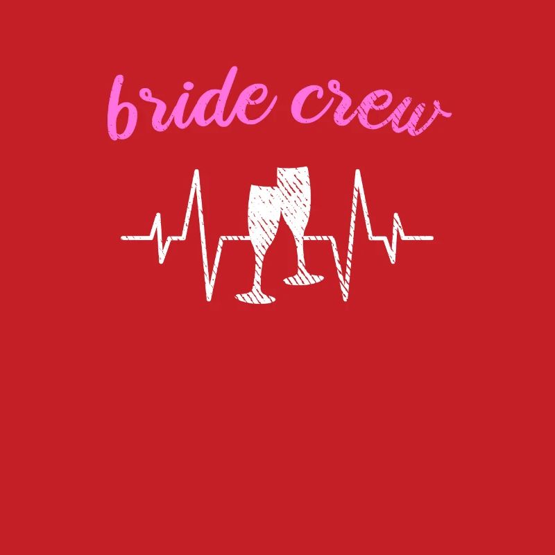 Team bride bride crew