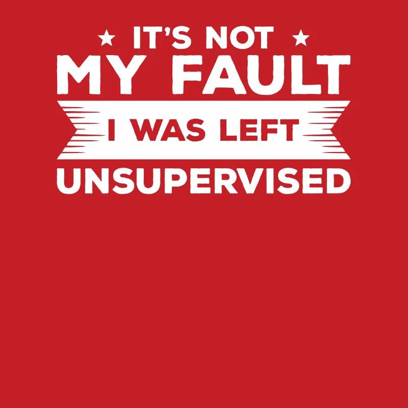It's Not My Fault I Was Left Unsupervised Sarcasm