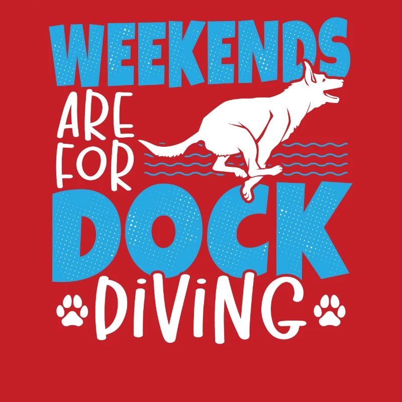 Weekends Are For Dock Diving Dog Jumping