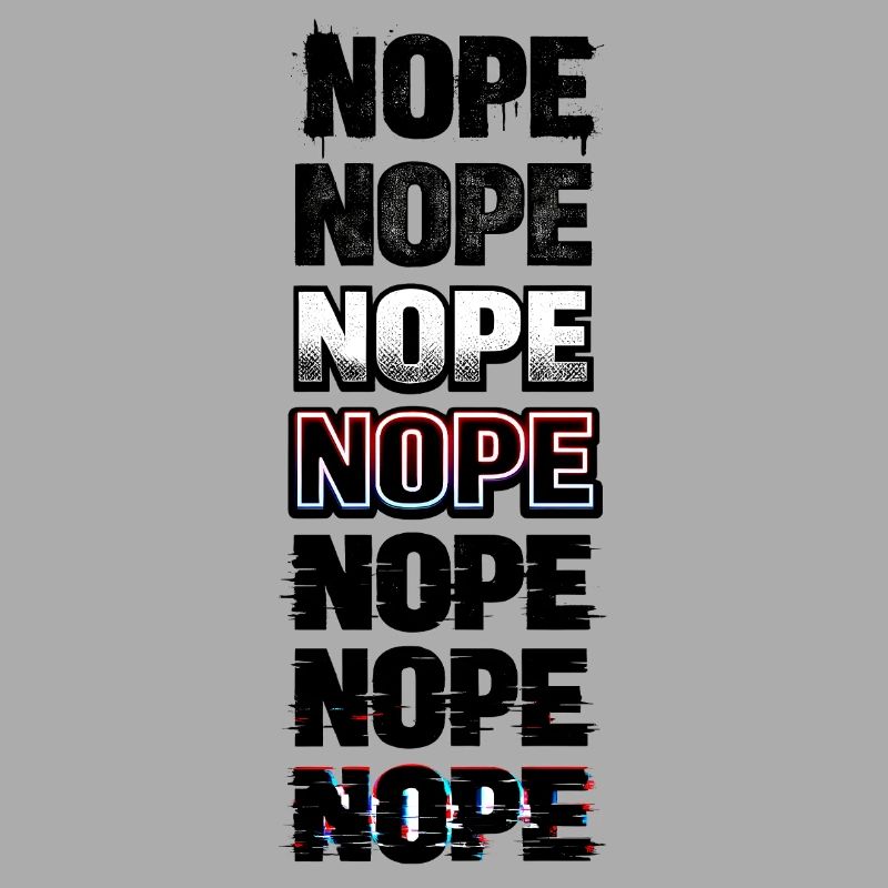 Nope Neon Glitch Text Stack