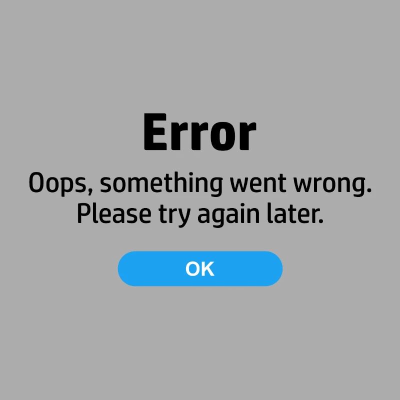Error something went wrong. Please try again later