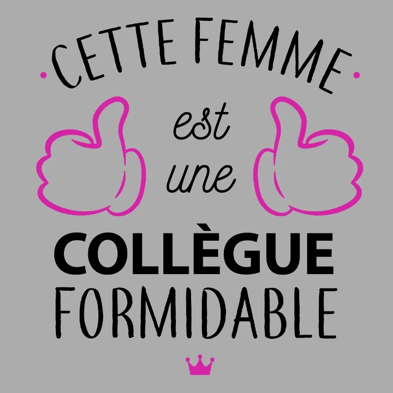 Une collegue formidable