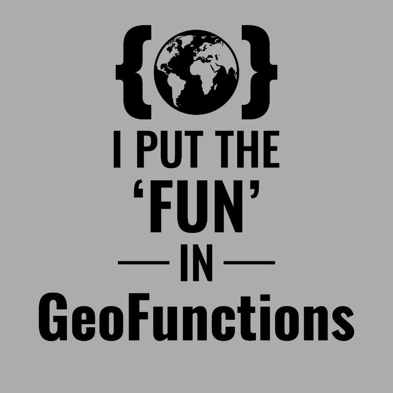 GeoFunctions GIS Programming Developer Fun