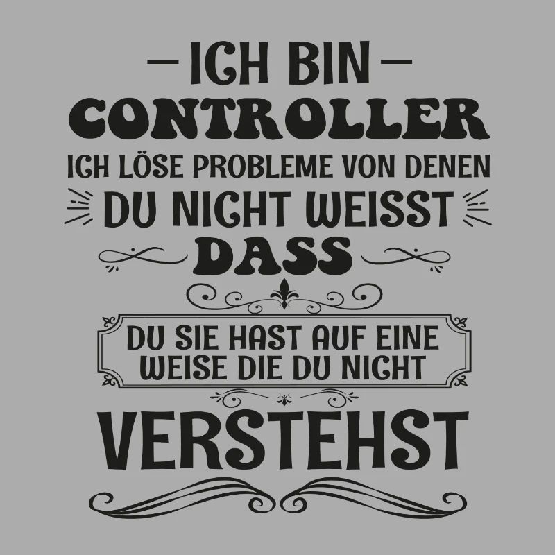 Funny Controller Saying Control Profession Gift