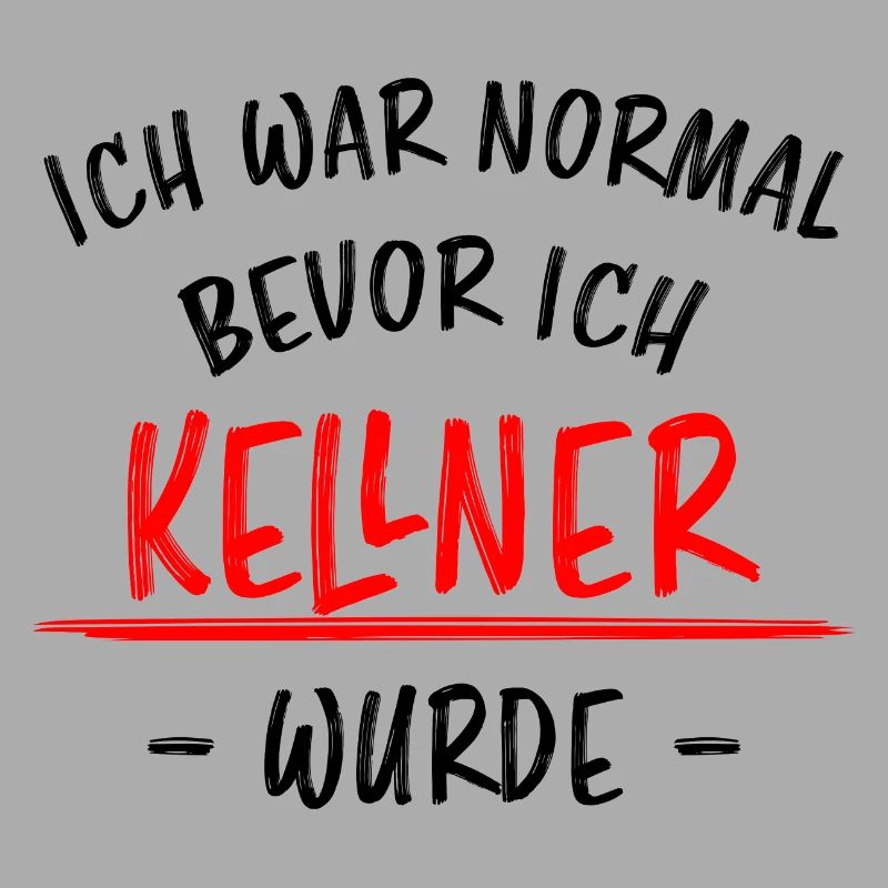 Kellner Lustige Spruch Service Restaurant Geschenk