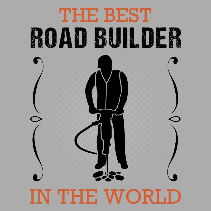Road Builder Profession Road Construction Worker Gift