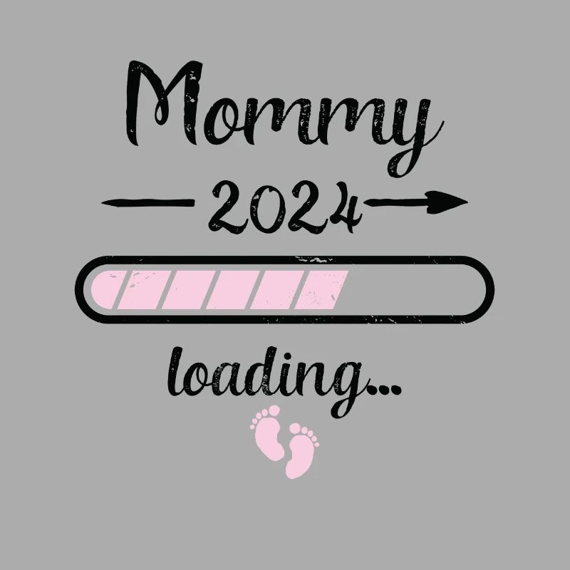 Mommy 2024 Loading Schwangerschaft Mutter Mutter