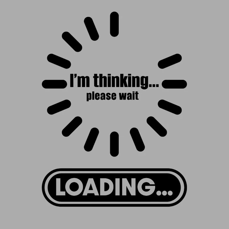 Im thinking please wait its Loading I Think