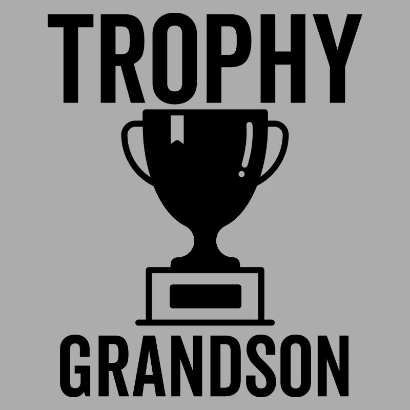 Trophy Grandson