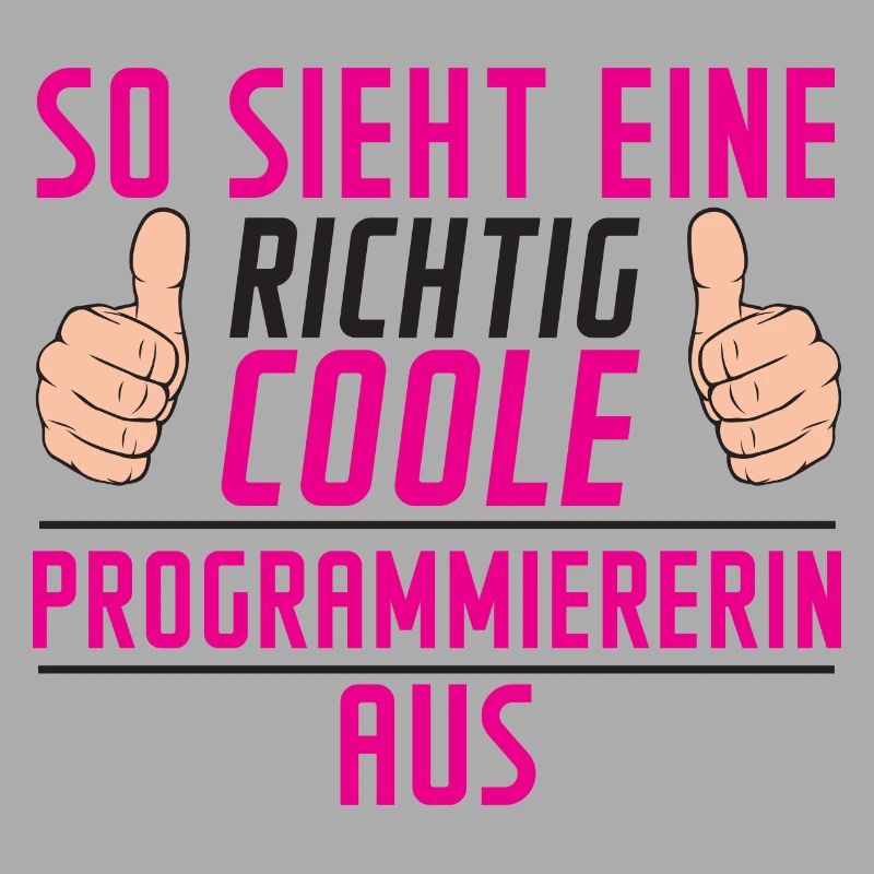 Programmiererin | Software Entwickler | | Spruch
