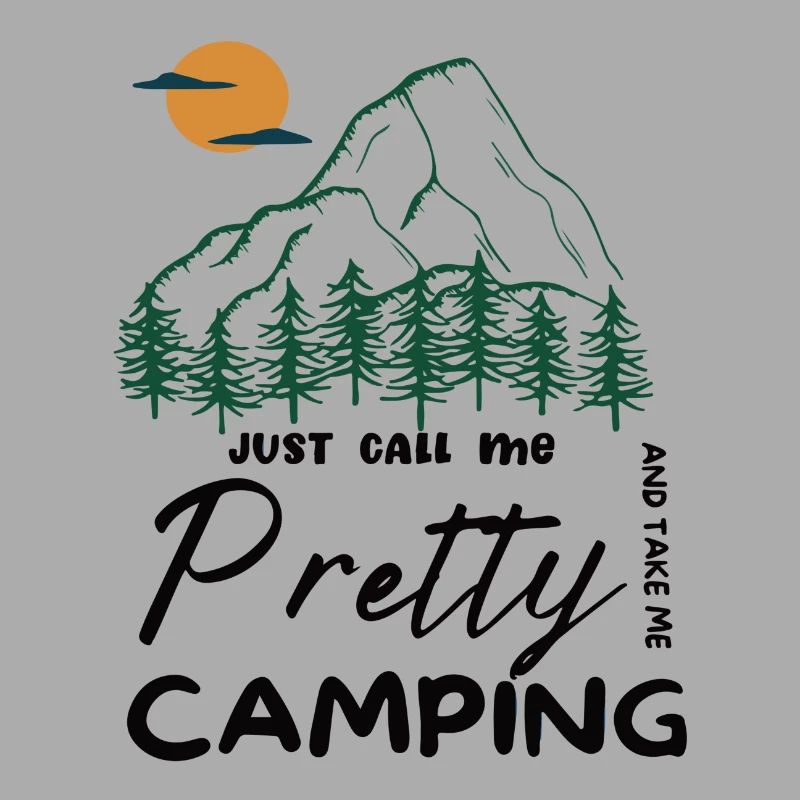Appelez-moi simplement Pretty et emmenez-moi Camping