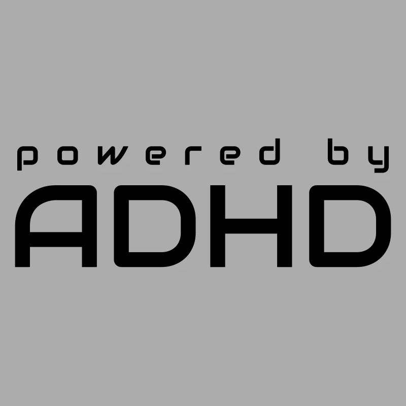 Powered By ADHD