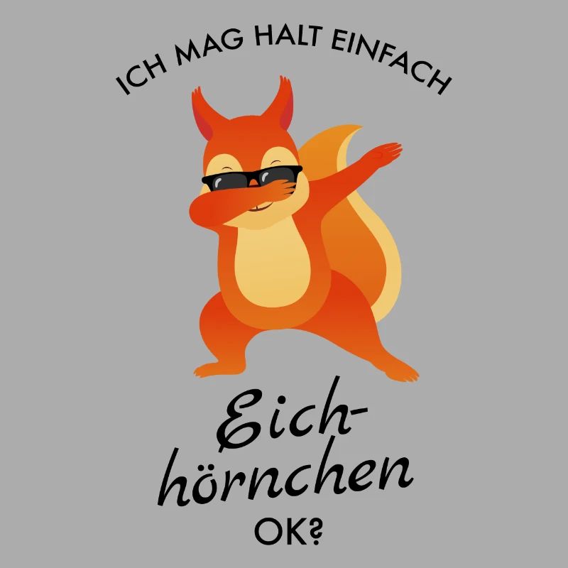 Ich Mag Halt Einfach Eichhörnchen Ok? Dab Dabbing