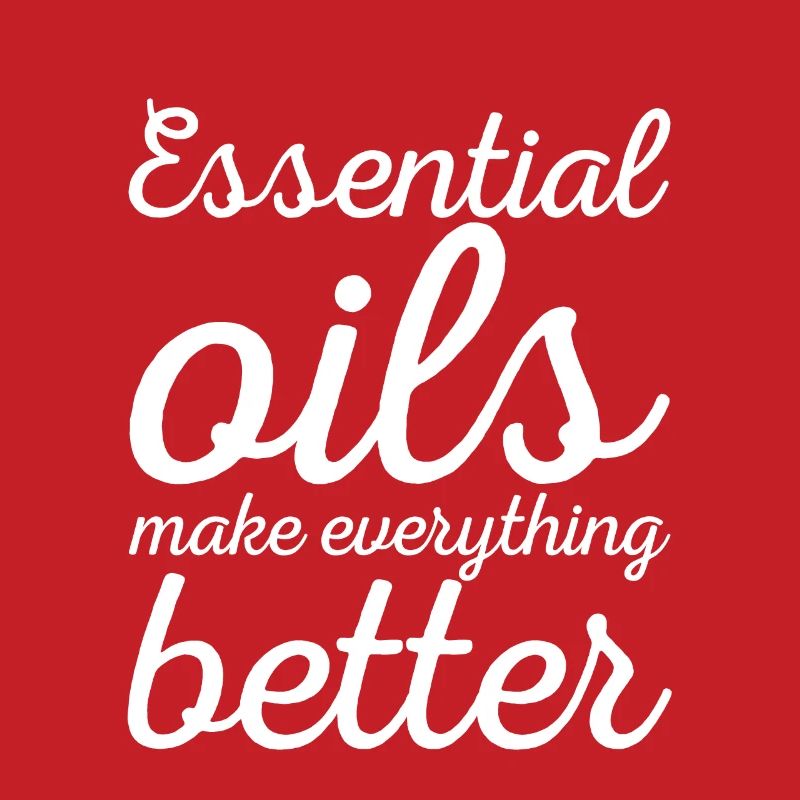 Essential Oils Make Everything Better 5