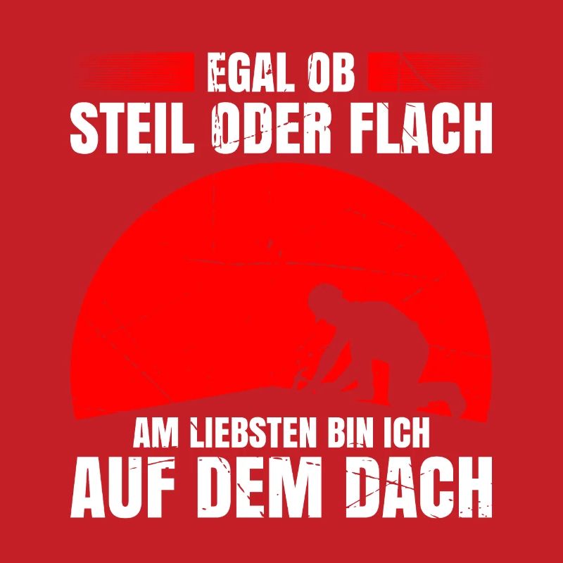 Egal Ob Steil Oder Flach Am Liebsten Bin Ich Auf D