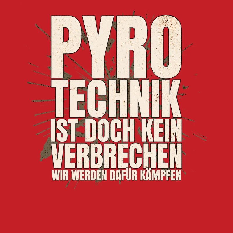 Pyrotechnik ist doch kein Verbrechen - Meme Spruch
