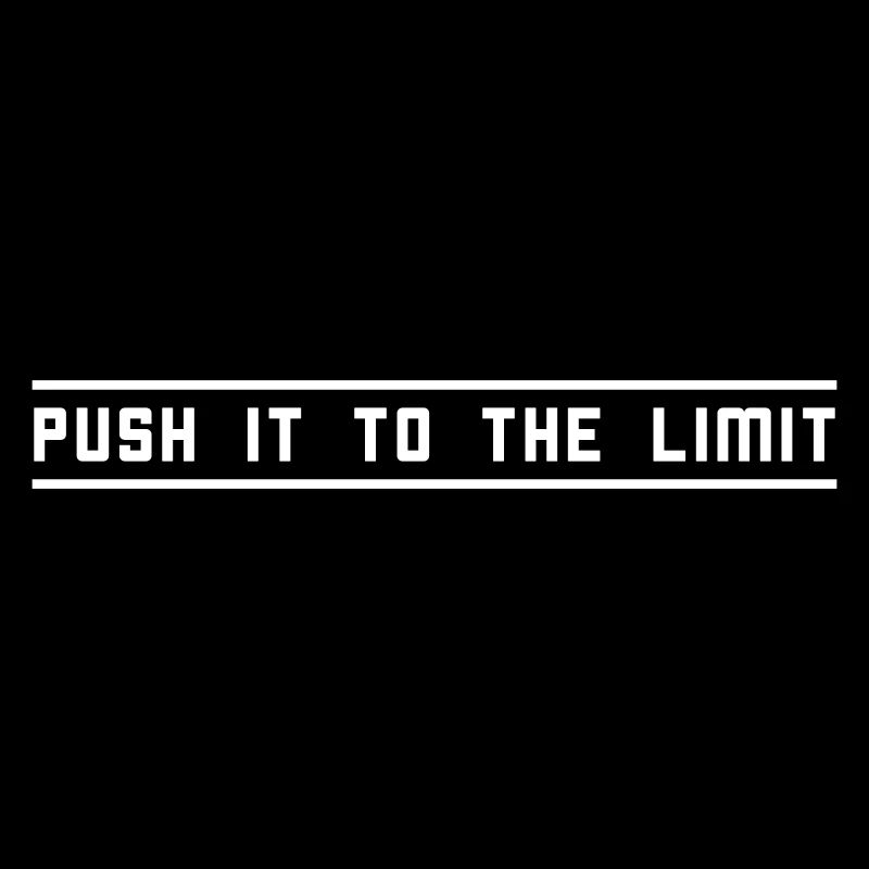 Push it to the limit