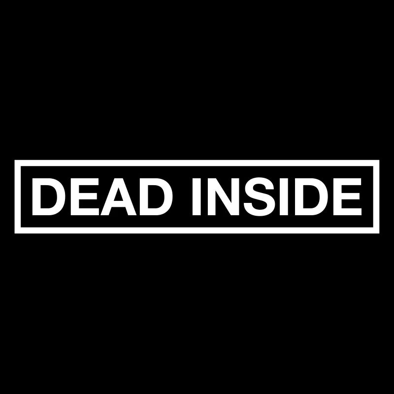 DEAD INSIDE