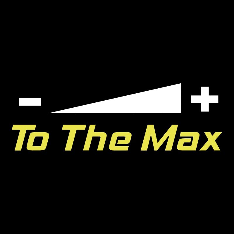 To The Max