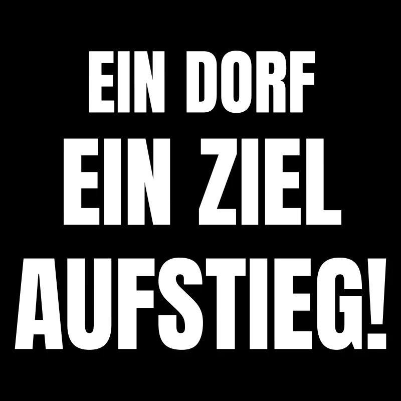 Ein Dorf, ein Ziel, Aufstieg!