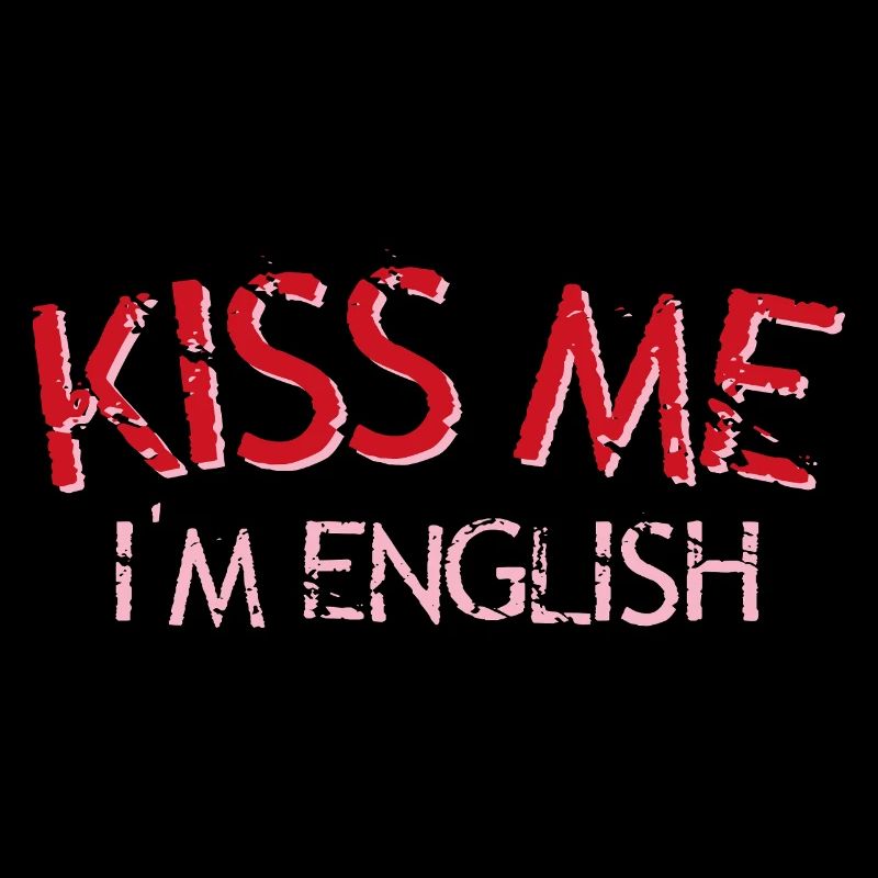 Küss mich, ich bin Engländer