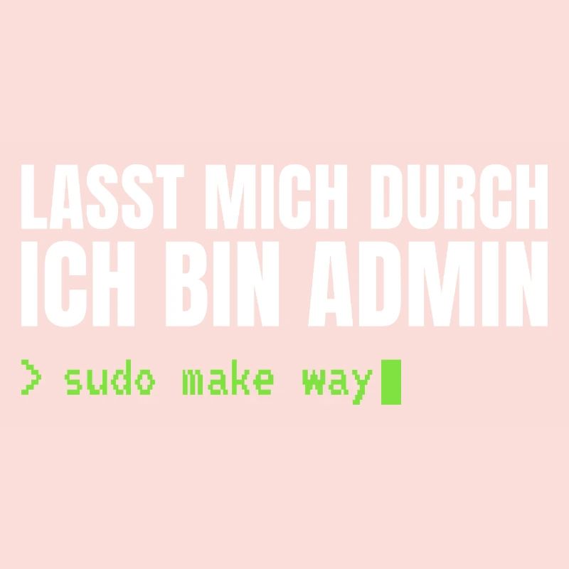 Lasst mich durch, ich bin Admin – Sudo Make Way