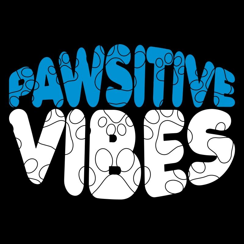 Pawsitive Vibes