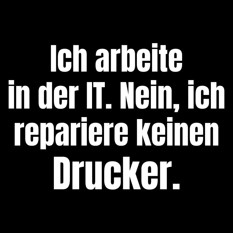 Je travaille dans l’informatique – Druckerheld