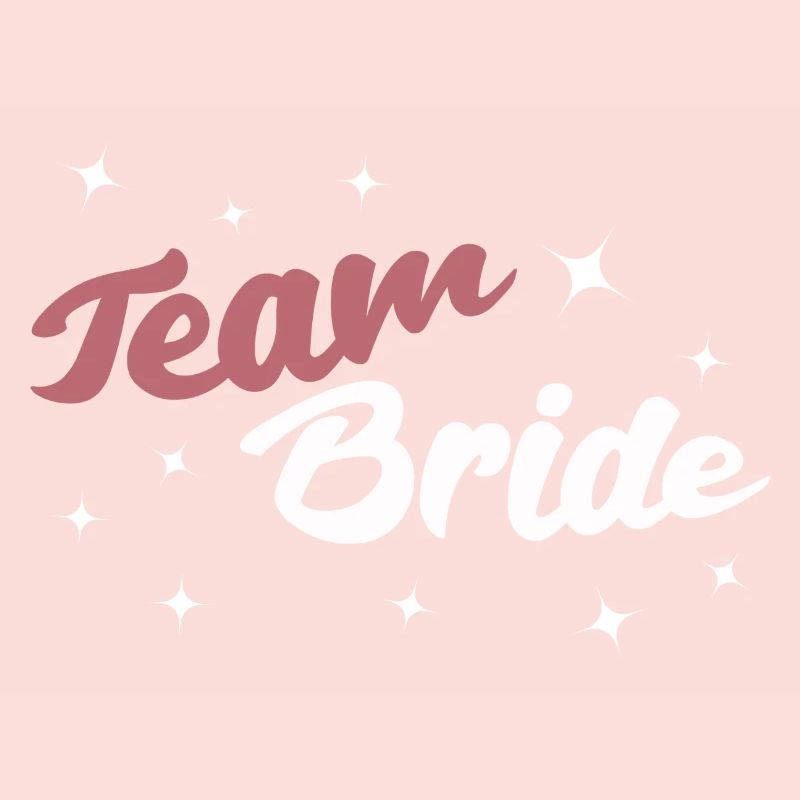 Team Bride