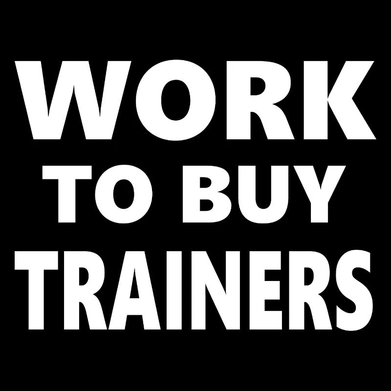 Drinking Classes: Work to Buy Trainers