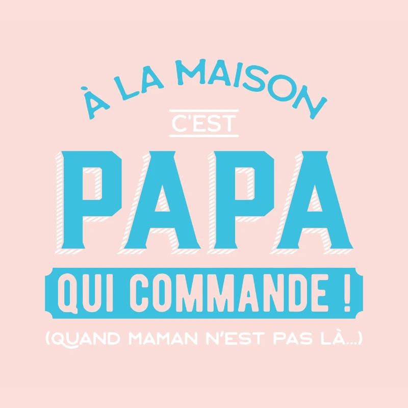 papa qui commande
