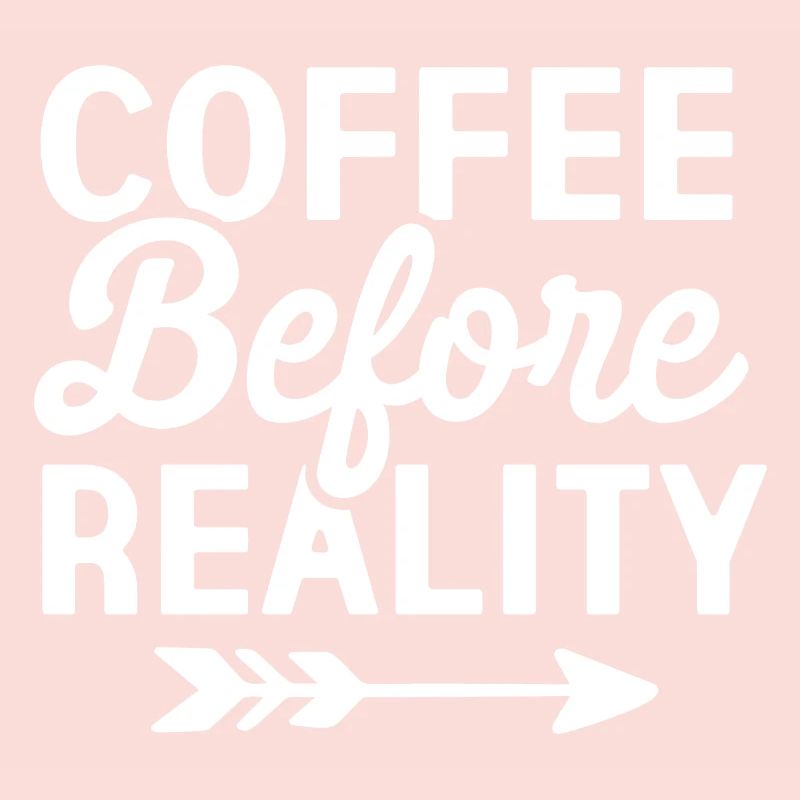 Coffee Before Reality