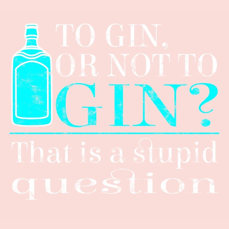 Gin Gin ou non? C'est une question stupide!