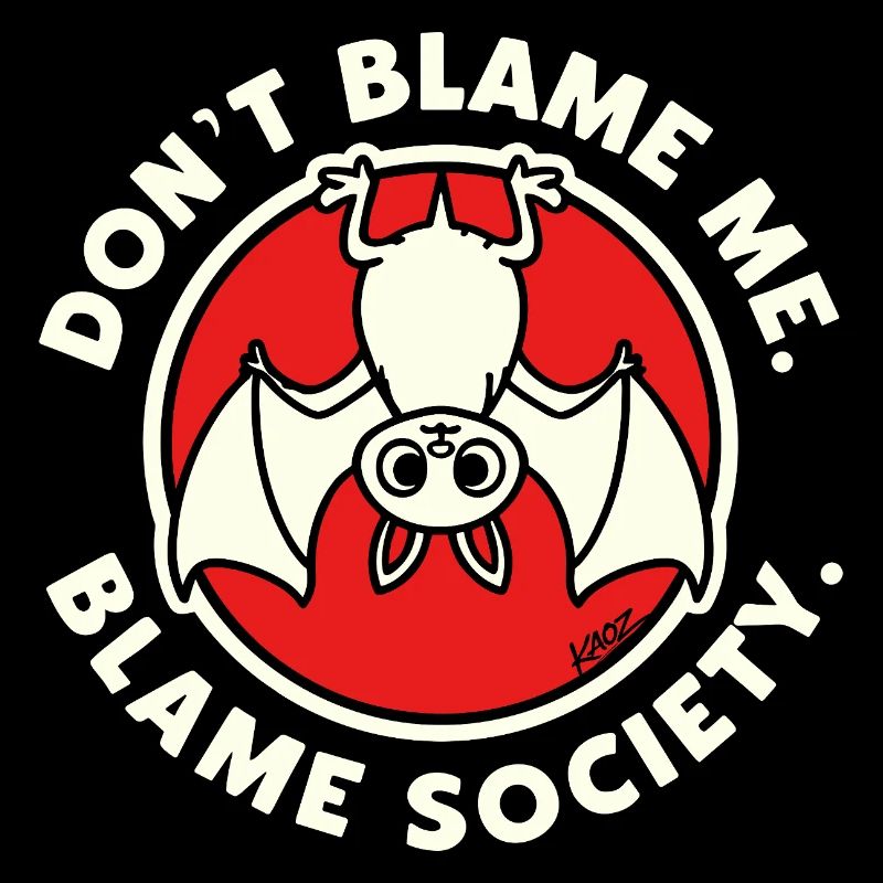 Don't Blame Me Bat-Gesellschaft