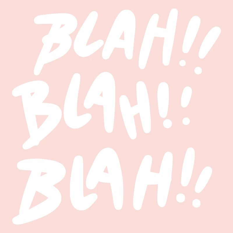 Bla Bla Bla Blanc
