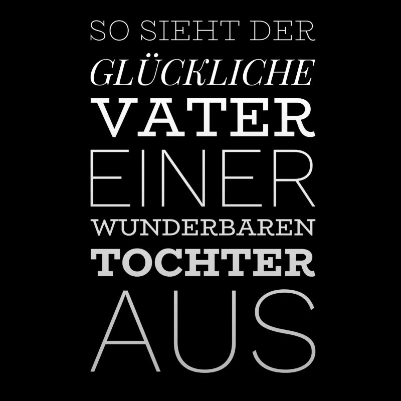 GLÜCKLICHER VATER EINER TOCHTER