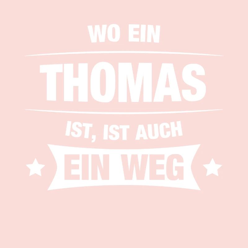 THOMAS Spruch Geschenkidee Geburtstag Witzig Cool