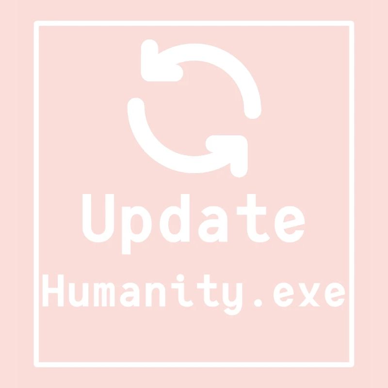 update humanity