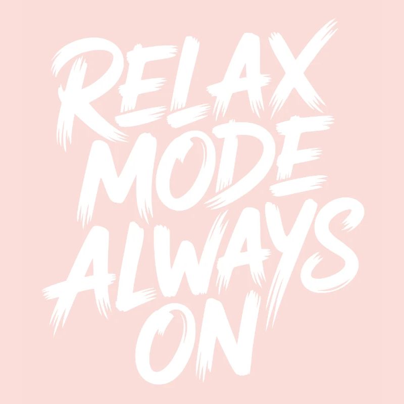 Mode relaxation toujours activé