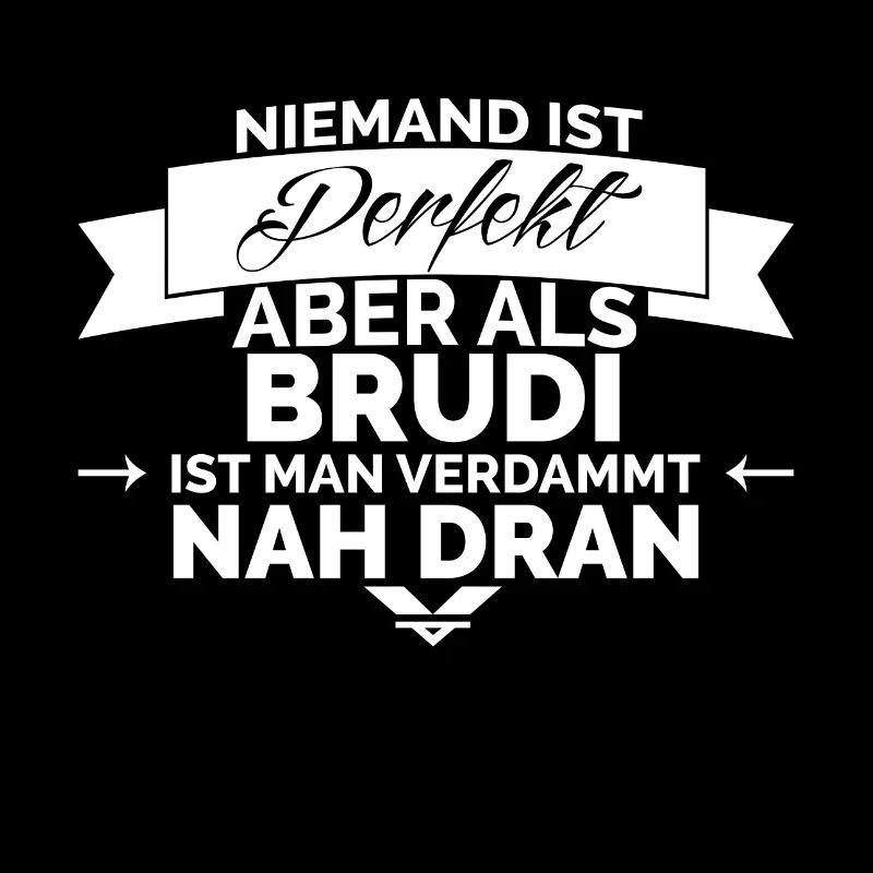 Brudi ist perfekt