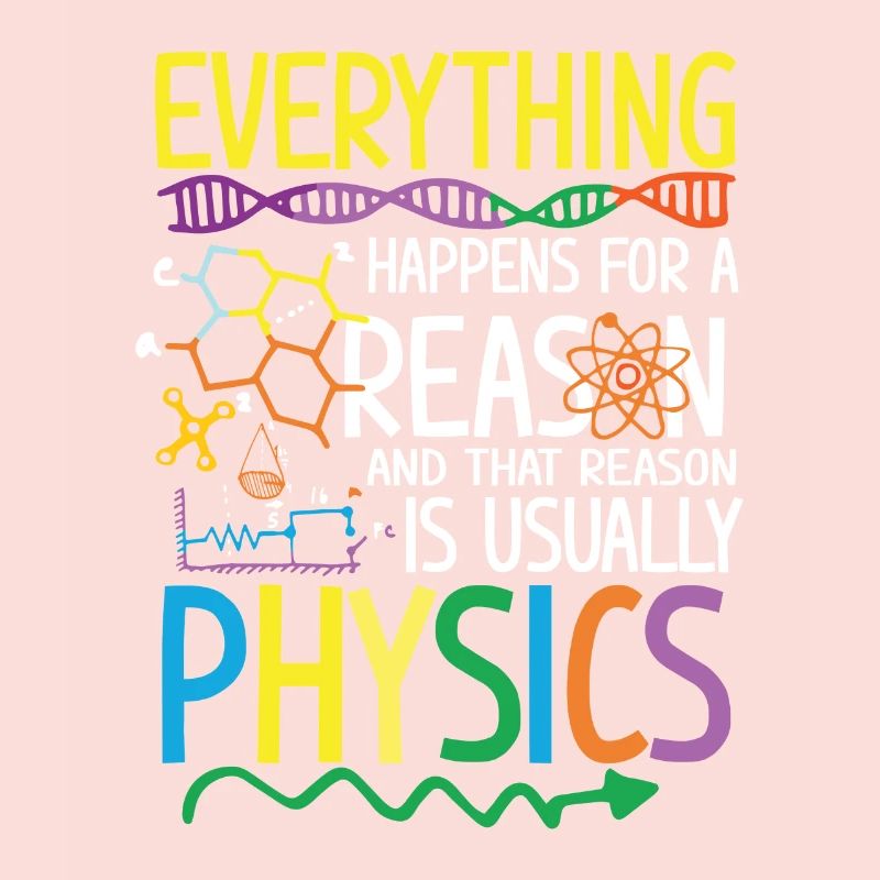 Reason is usually Physics