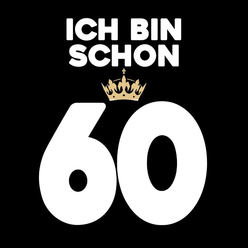 60. Geburtstag Geschenk - 60 Jahre mit Krone