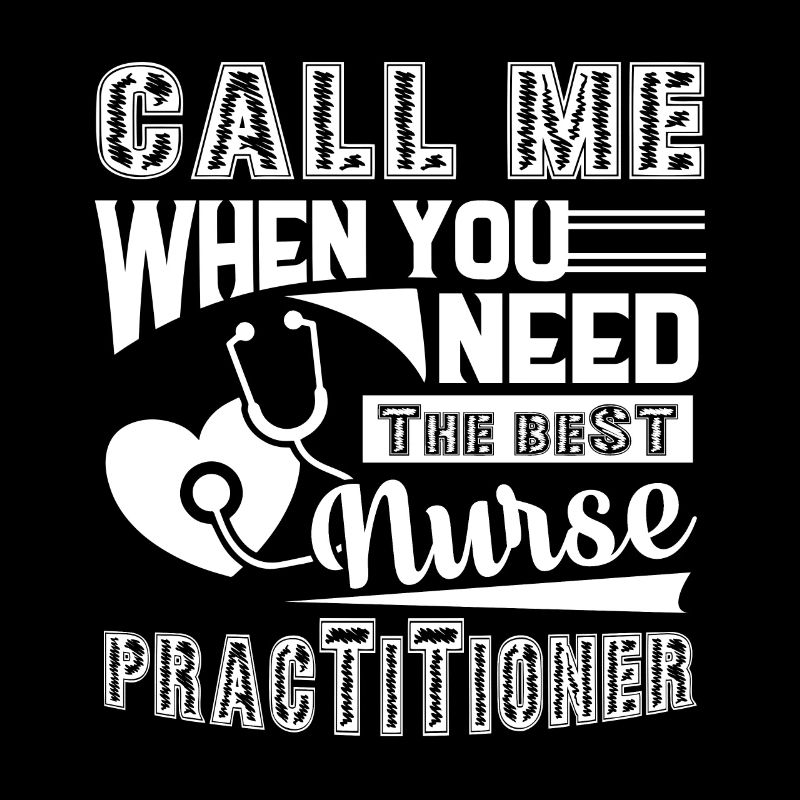 Nurse Practitioner I'm The Best Nurse Practitioner