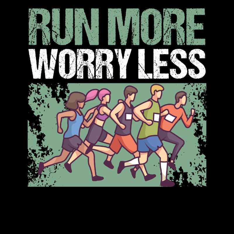 Marathon Run More Worry Less Running