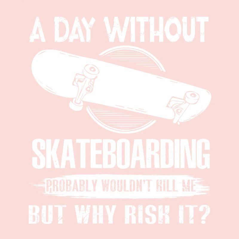 A Day Without Skateboarding