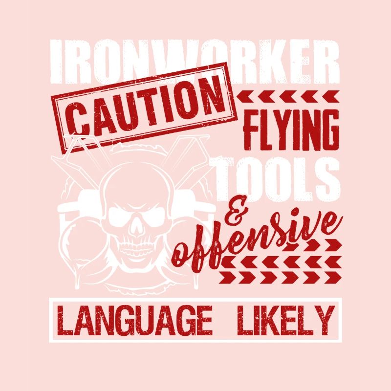 Ironworker Caution Flying Tools