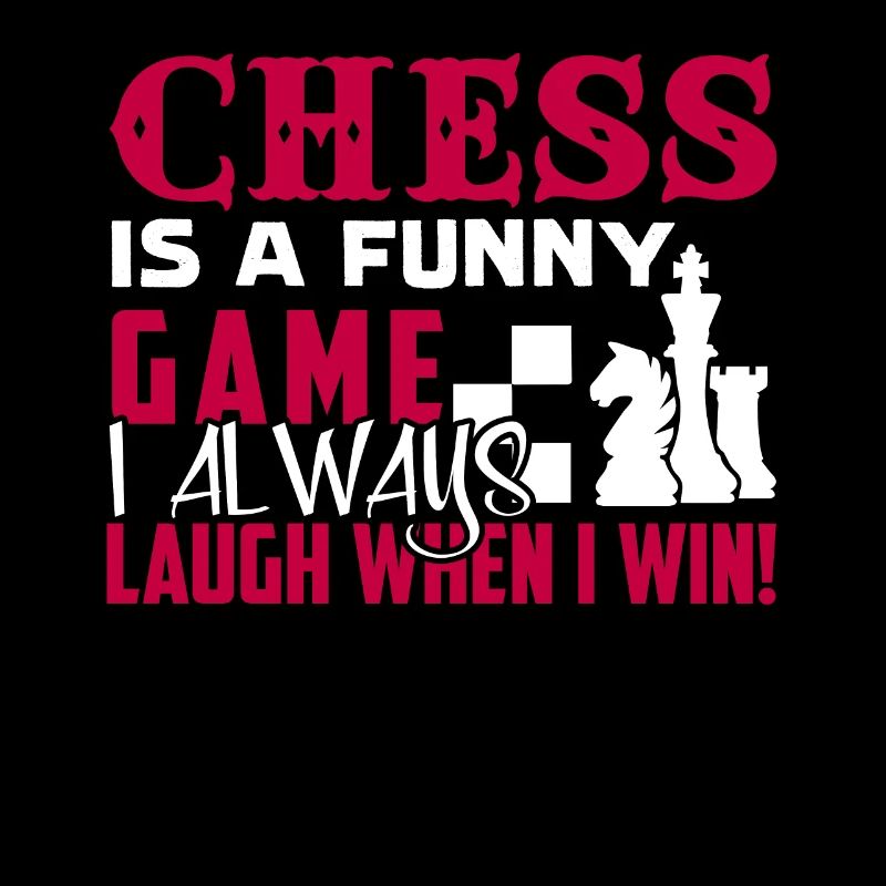 Chess Is A Funny Game
