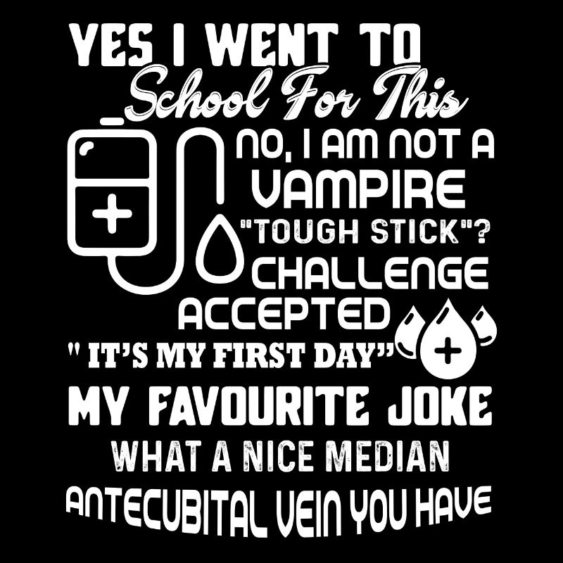 Phlebotomist Not A Vampire
